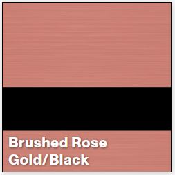 Brushed Rose Gold/Black LASERMARK .052IN